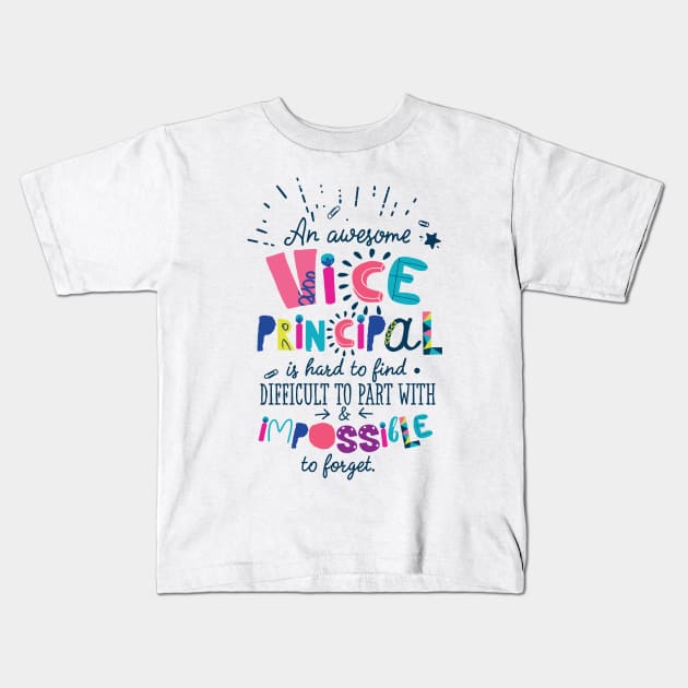 An Awesome Vice Principal Gift Idea - Impossible to forget Kids T-Shirt by BetterManufaktur